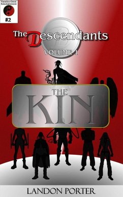 The Descendants #2 - The Kin (The Descendants Main Series, #2) (eBook, ePUB) - Porter, Landon