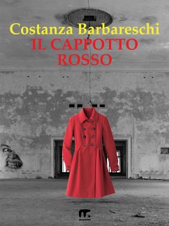 Il cappotto rosso (eBook, ePUB) - Barbareschi, Costanza