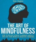 The Art of Mindfulness (eBook, ePUB)