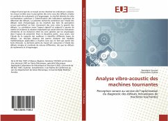 Analyse vibro-acoustic des machines tournantes - Younes, Ramdane;Ouelaa, Nouredine