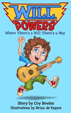 Will Powers: Where There's a Will There's a Way (eBook, ePUB) - Bowles, Coy