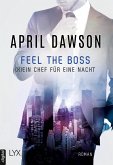 Feel the Boss - (K)ein Chef für eine Nacht / The Boss Bd.3