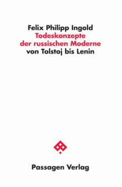 Todeskonzepte der russischen Moderne - Ingold, Felix Philipp