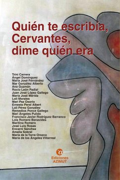 Quién te escribía, Cervantes, dime quién era (eBook, ePUB)