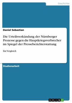 Die Urteilsverkündung der Nürnberger Prozesse gegen die Hauptkriegsverbrecher im Spiegel der Presseberichterstattung (eBook, PDF)
