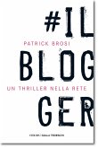 Il Blogger (eBook, ePUB)