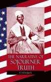 The Narrative of Sojourner Truth (Unabridged) (eBook, ePUB)