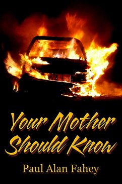 Your Mother Should Know (eBook, ePUB) - Fahey, Paul Alan