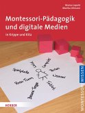 Montessori-Pädagogik und digitale Medien (eBook, PDF)