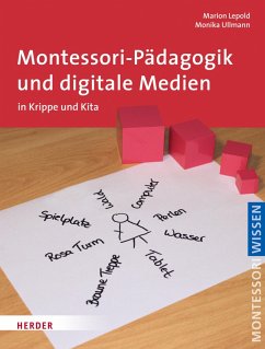 Montessori-Pädagogik und digitale Medien (eBook, PDF) - Lepold, Marion; Ullmann, Monika