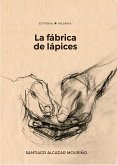 La fábrica de lápices (eBook, ePUB)