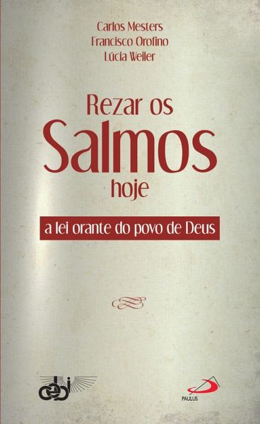 Rezar os Salmos hoje (eBook, ePUB) Rezar os Salmos hoje (eBook, ePUB)