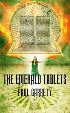 The Emerald Tablets (eBook, ePUB) - Garrety, Paul