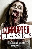 Corrupted Classics (eBook, ePUB)