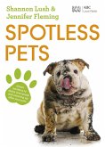 Spotless Pets (eBook, ePUB) Spotless Pets (eBook, ePUB)