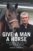 Give a Man a Horse (eBook, ePUB)