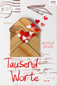 Tausend Worte ... (eBook, ePUB) - Dean, Alyssa