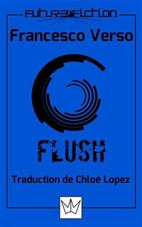 Flush (eBook, ePUB) - Verso, Francesco