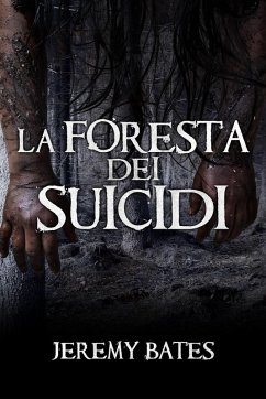 La foresta dei suicidi (eBook, ePUB) - Bates, Jeremy
