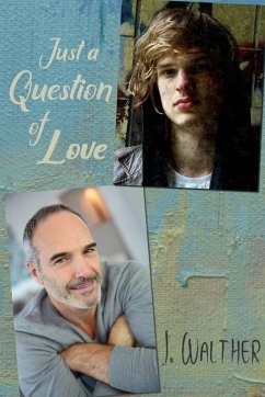 Just a Question of Love (eBook, ePUB) - Walther, J.