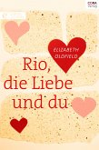 Rio, die Liebe und du (eBook, ePUB)