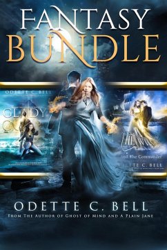 The Odette C. Bell Fantasy Bundle (eBook, ePUB) - Bell, Odette C.