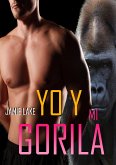 Yo Y Mi Gorila. (eBook, ePUB)