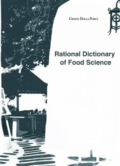 Rational Dictionary of Food Science (eBook, ePUB) - Porta, Giosue Della