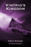 Vintrig's Kingdom (Isu Magan, #1) (eBook, ePUB) Vintrig's Kingdom (Isu Magan, #1) (eBook, ePUB)