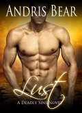 Lust (Deadly Sins, #4) (eBook, ePUB) Lust (Deadly Sins, #4) (eBook, ePUB)