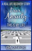 Dear Anxiety. This Is My Life (eBook, ePUB)