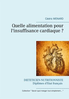 Quelle alimentation pour l'insuffisance cardiaque ? (eBook, ePUB) - Menard, Cédric