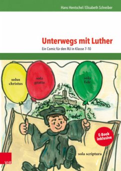 Unterwegs mit Luther - Hentschel, Hans;Schreiber, Elisabeth