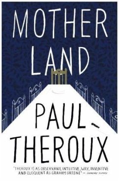 Mother Land - Theroux, Paul