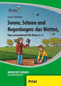 Sonne, Schnee und Regenbogen: das Wetter (PR) - Schneider, Sarah