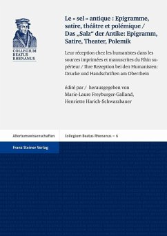 'Le sel antique': Epigramme, satire, théâtre et polémique / Das 'Salz' der Antike - Epigramm, Satire, Theater, Polemik (eBook, PDF)