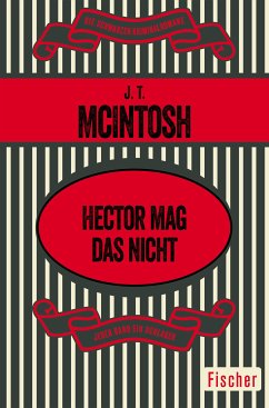 Hector mag das nicht (eBook, ePUB) - McIntosh, J. T.