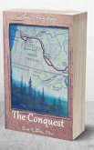 The Conquest: The True Story of Lewis & Clark (eBook, ePUB) The Conquest: The True Story of Lewis & Clark (eBook, ePUB)