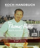 Koch-Handbuch zu Thomas Hüttls Kochkursen (eBook, ePUB)