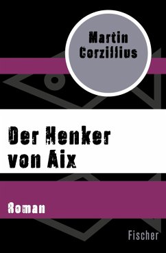 Der Henker von Aix (eBook, ePUB) - Corzillius, Martin