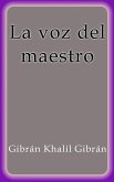 La voz del maestro (eBook, ePUB)