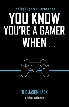 Cover You Know You're A Gamer When (eBook, ePUB)