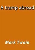 A tramp abroad (eBook, ePUB)