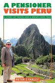 A PENSIONER VISITS PERU