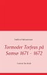 Tormoder Torfeus på Samsø 1671 - 1672 - Bild 1