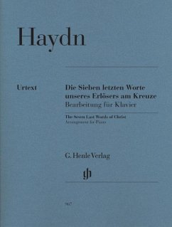 Haydn, Joseph - Die Sieben letzten Worte unseres Erlösers am Kreuze, Bearbeitung für Klavier - Haydn, Joseph