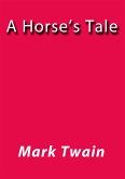 A horse's tale (eBook, ePUB)