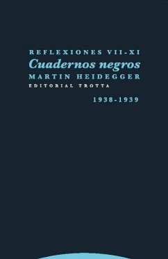 Reflexiones VII-XI: Cuadernos negros (1938-1939)