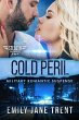 Cold Peril: Military Romantic Suspense... - Bild 1