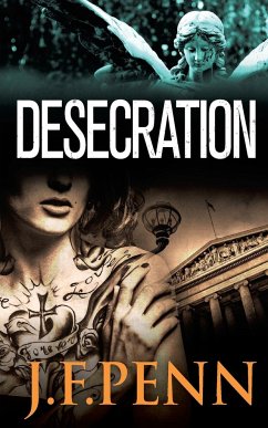 Desecration - Penn, J. F.